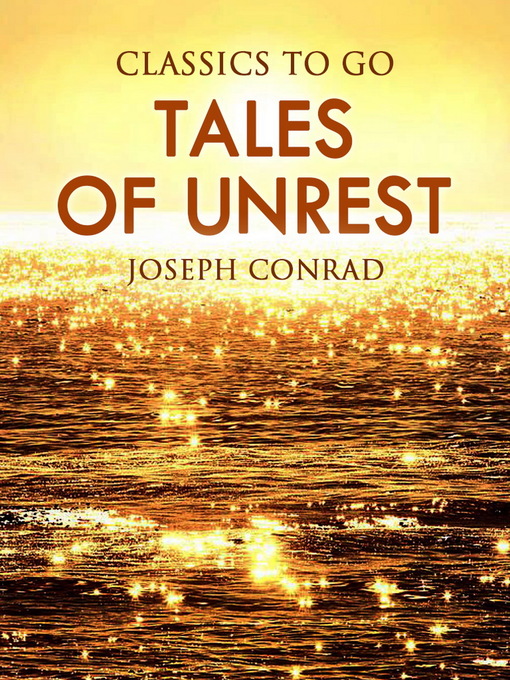 Title details for Tales of Unrest by Joseph Conrad - Available